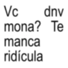 Frases debochadas ✨ 16