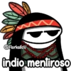 @FlorksitaV indio mentiroso