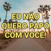 Frases debochadas 🥱 5