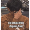 Que semana difícil (Segunda-feira)
