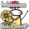 holaaaaaa busco novi@