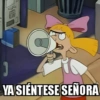 YA SIÉNTESE SEÑORA
