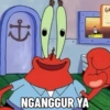 + GA NGANGGUR YA