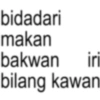 bidadari makan bakwan iri bilang kawan