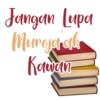 Jangan lupa Muroja’ah Kawan