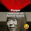 Porque exageran no fueron tantos