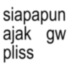siapapun ajak gw pliss