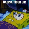 GABISA TIDUR JIR