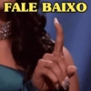 FALE BAIXO