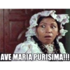 AVE MARIA PURISIMA!!!