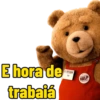 E hora de trabaiá BAY COLONY TED HOW MAYWE HELP VOU TODAY