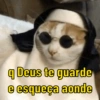 q Deus te guarde e esqueça aonde