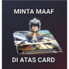 MINTA MAAF 340 200 Semue Efek kad lawan tidak berkesan. ATK +40 jika kad tawan mempunyai Efek DI ATAS CARD