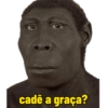 cadê a graça?