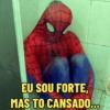 EU SOU FORTE, MAS TO CANSADO...