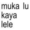 muka lu kaya lele