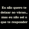 Frases Debochadas 🤫 13