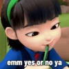 emm yes or no ya