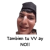 Tambien tu VV ay NO!!