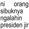 ni orang sibuknya ngalahin presiden jir