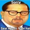 Sorry Seat Khaali Nahi hai
