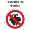 Prohibido las Gordas