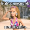 Barbie Rainha do Deboche😚 15