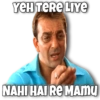 YEH TERE LIYE NAHI HAI RE MAMU