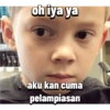 oh tya ya
aku kan cuma
pelampiasan