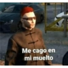 Me cago en mi muelto
