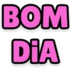 BOM
DIA