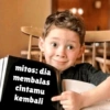 mitos: dia
membalas
cintamu
kembali