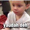 yaudah deh