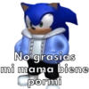 No grasias mi mama biene pormi