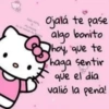 Hello kitty Frases💞🌸 22