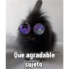 Que agradable
sujeto