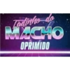 Tadinho do
MACHO
OPRIMIDO