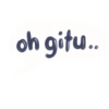 oh gitu..