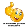En su mente parecía buena idea