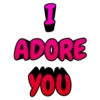 ! ADORE YOU