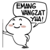 EMANG
VANGZAT
YHA!
