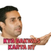KYA BAKWAS KARTA HY