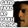 GAND
FAAD
ke
RAKH
DenGe