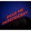 DEUS ME
DEFENDERAY
ALL