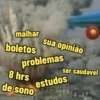 malhar
boletos
problemas
8 hrs
de sono
estudos
sua opinião
ser saudavel