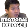 EMOTIONAL
DAMAGE!!