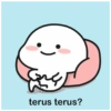 terus terus?