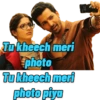 Tu kheech meri photo Tu kheech meri photo piya 1127