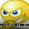 Por fin, un día menos