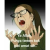 V
Ya Allah.
Punya temen kok
gini amat sih..